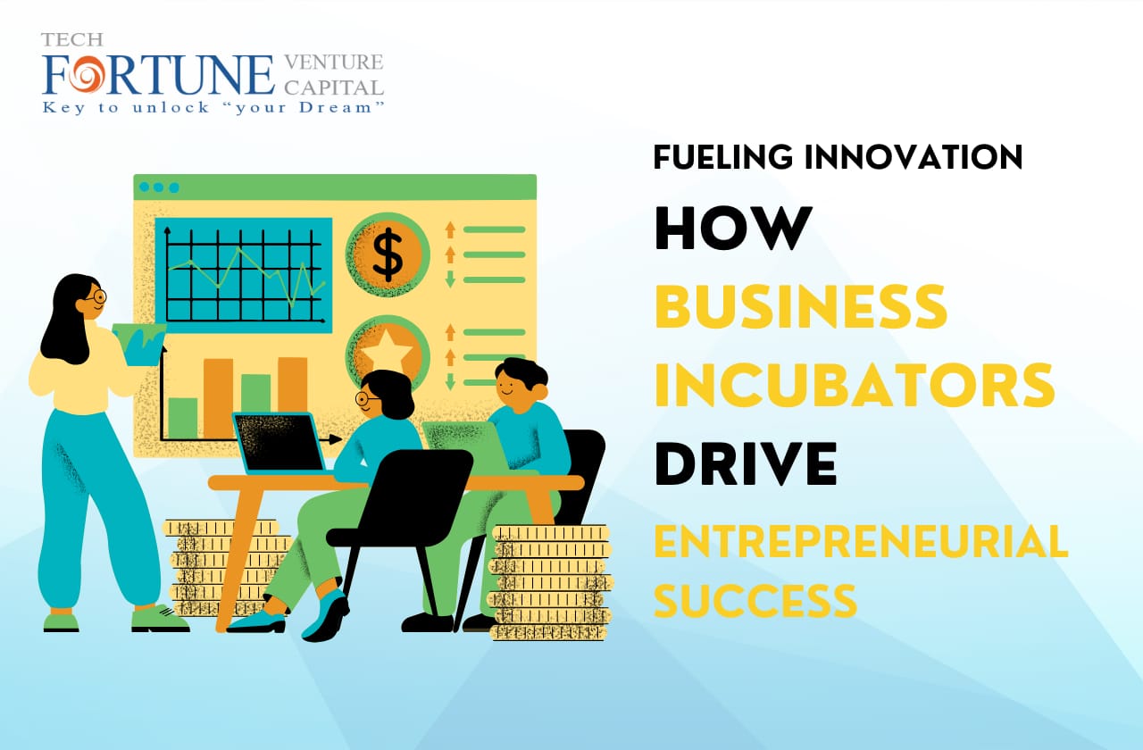 Fueling Innovation How Business Incubators Drive Entrepreneurial Success